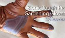 Bionic Tough Pro Gardening Gloves For Men: Product Review