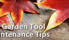 Fall Garden Tool Maintenance Tips