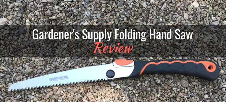Gardeners-Supply-Folding-Hand-Saw-featured-image