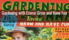 Gardening with Emma: Grow and Have Fun: A Kid-to-Kid Guide, by Emma Biggs – Book Review