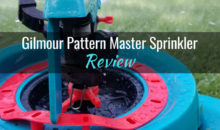 Gilmour Pattern Master Sprinkler: Product Review