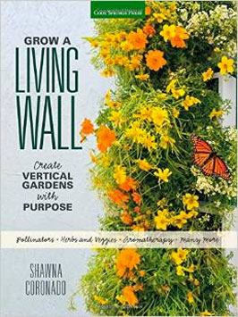 Grow a Living Wall by Shawna Coronado