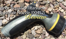 Melnor AquaFlo Titanium (00452) Metal Thumb-Controlled Adjustable Nozzle: Product Review