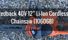 Redback 40V 12” Li-Ion Cordless Chainsaw (106068): Product Review