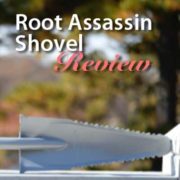 Root Assassin shovel review