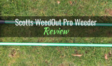 Scotts WeedOut Pro Weeder: Product Review