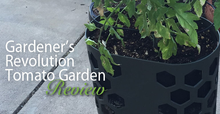 Gardener's Revolution Tomato Garden review