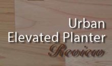 Urban Elevated Planter from CedarCraft: Product Review